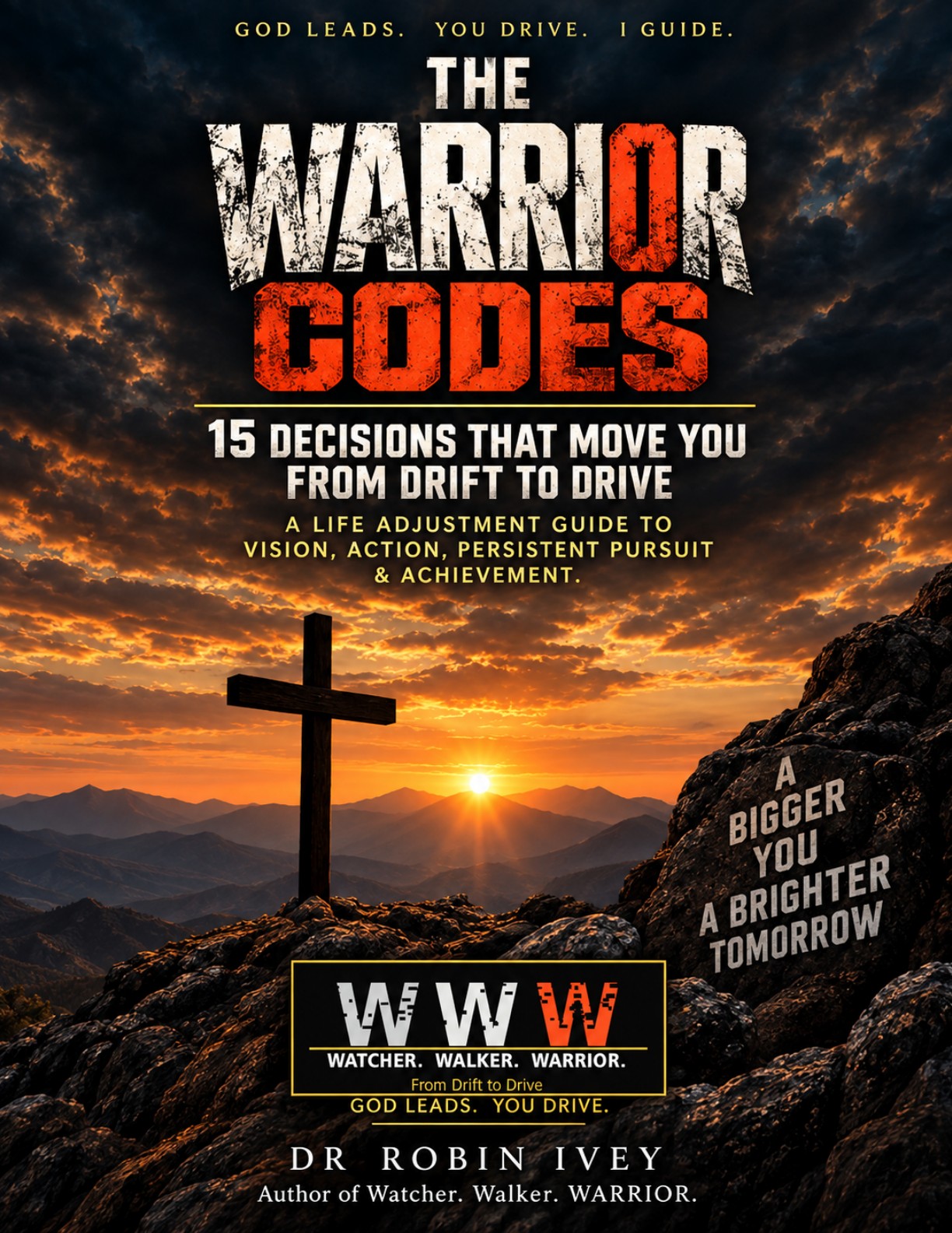 The Warrior Codes by Dr. Robin Ivey